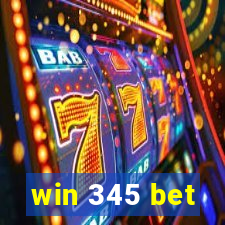 win 345 bet